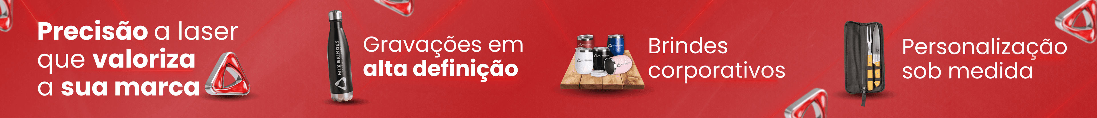 Precisão a laser que valoriza a sua marca - Gravações em alta definição - Brindes corporativos - Personalização sob medida